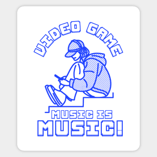 Video Game Music Is Music! Sticker